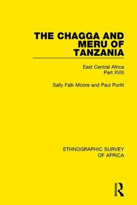 Chagga and Meru of Tanzania -  Sally Falk Moore,  Paul Puritt