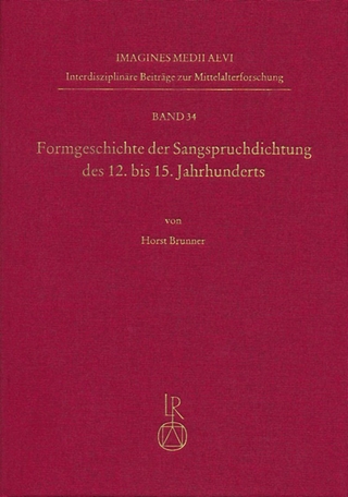 Formgeschichte der Sangspruchdichtung des 12. bis 15. Jahrhunderts