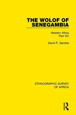 Wolof of Senegambia -  David P Gamble