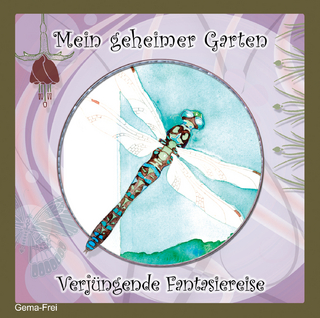 Mein geheimer Garten - Fantasiereise
