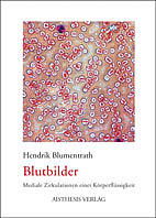 Blutbilder - Hendrik Blumentrath