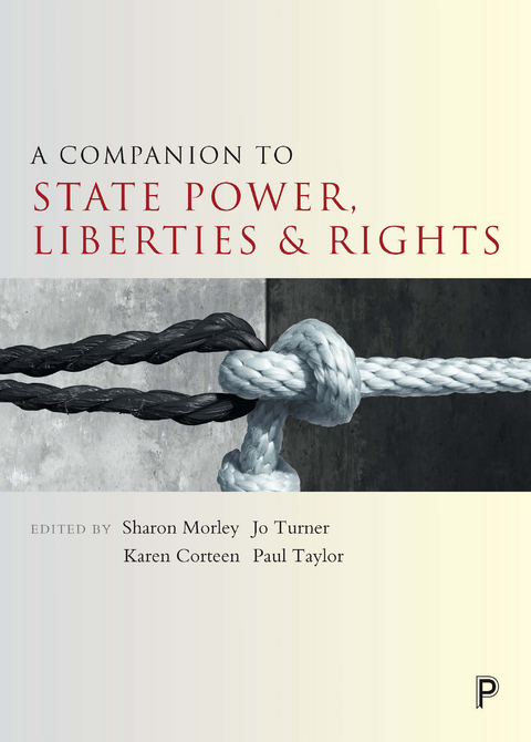 A Companion to State Power, Liberties and Rights - 