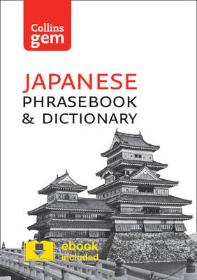 Collins Japanese Dictionary and Phrasebook Gem Edition