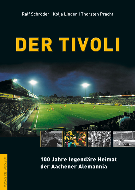 Der Tivoli - Ralf Schr&ouml;der, Kolja Linden, Thorsten Pracht
