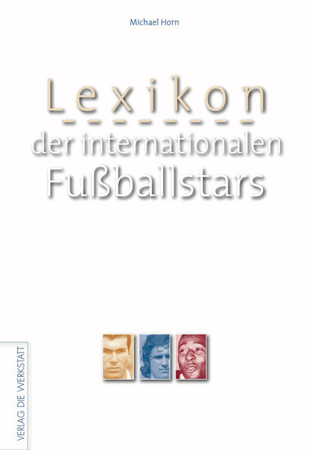 Lexikon der internationalen Fussballstars - Michael Horn