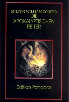 Die apokalyptischen Reiter - Milton W Cooper