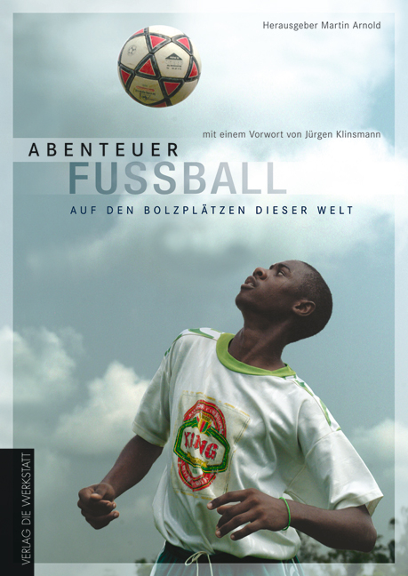 Abenteuer Fu&szlig;ball - Martin Arnold