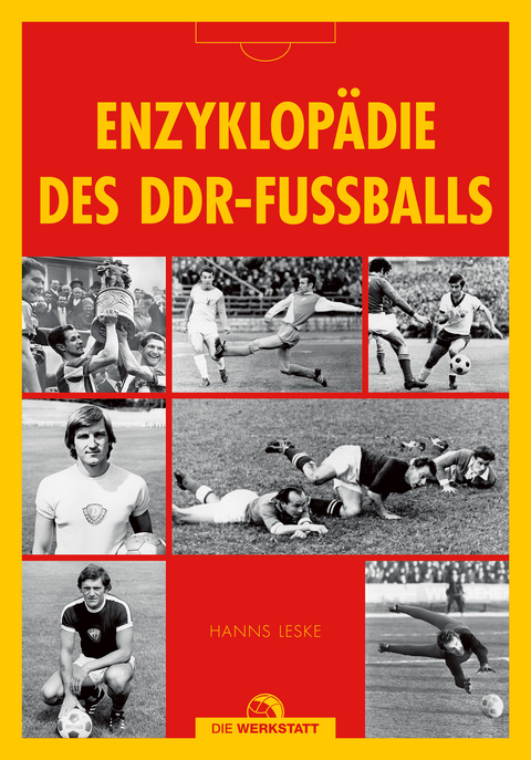 Enzyklop&auml;die des DDR-Fu&szlig;balls - Hanns Leske