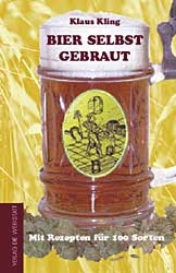 Bier selbst gebraut - Klaus Kling