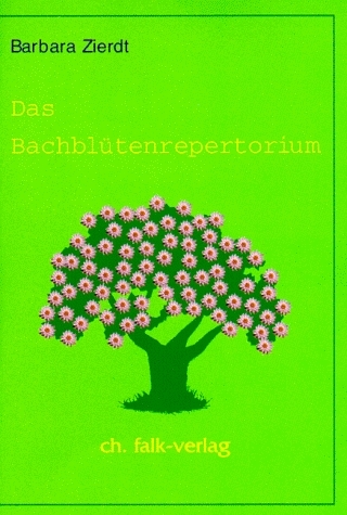 Bachbl&uuml;tenrepertorium - Barbara Zierdt