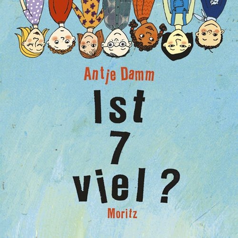 Ist 7 viel? - Antje Damm