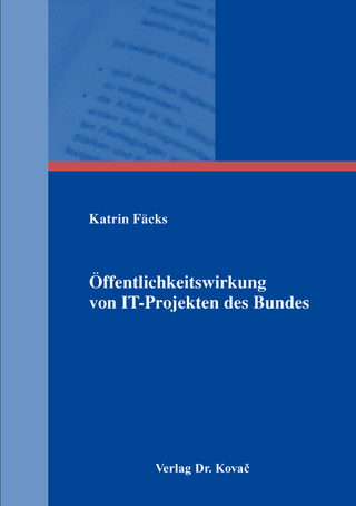 Öffentlichkeitswirkung von IT-Projekten des Bundes
