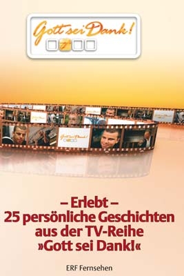 Erlebt - 25 persönliche Geschichten aus der TV-Reihe 