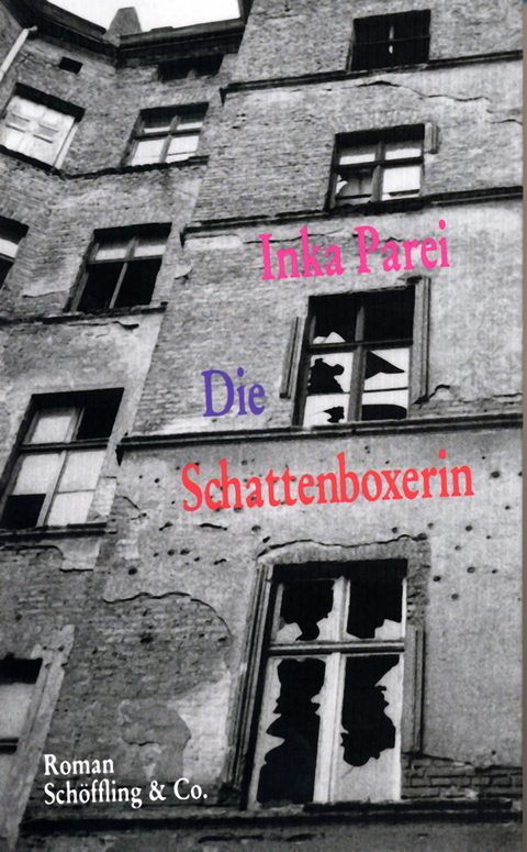 Die Schattenboxerin - Inka Parei