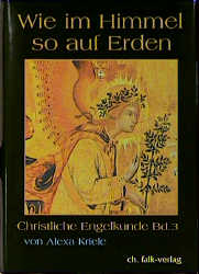 Wie im Himmel - so auf Erden