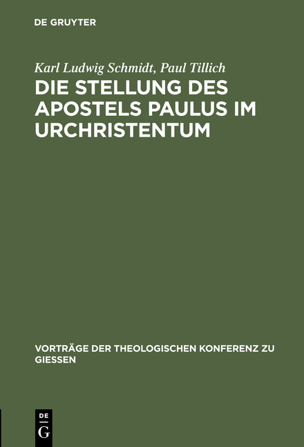 Die Stellung des Apostels Paulus im Urchristentum - Karl Ludwig Schmidt, Paul Tillich