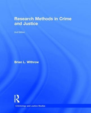 Research Methods in Crime and Justice