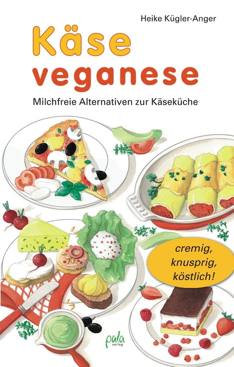 K&auml;se veganese - Heike K&uuml;gler-Anger