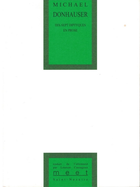 Siebzehn Diptychen in Prosa - Michael Donhauser