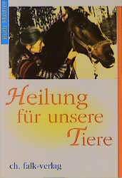 Heilung f&uuml;r unsere Tiere - Ruth Maurer