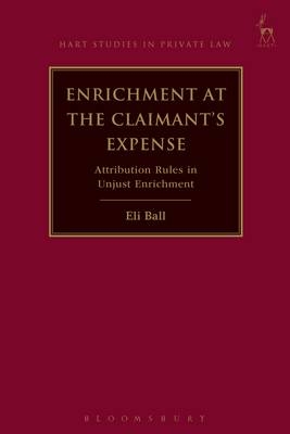 Enrichment at the Claimant's Expense -  Eli Ball