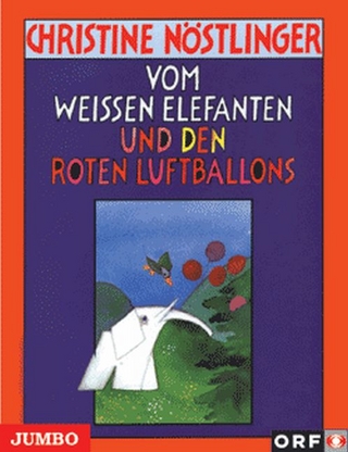 Vom weissen Elefanten und den roten Luftballons