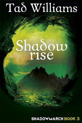 Shadowrise -  Tad Williams