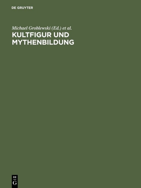 Kultfigur und Mythenbildung - 