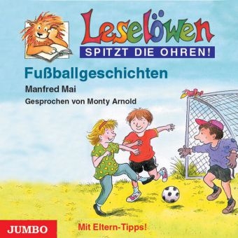 Lesel&ouml;wen: Fussballgeschichten - Manfred Mai