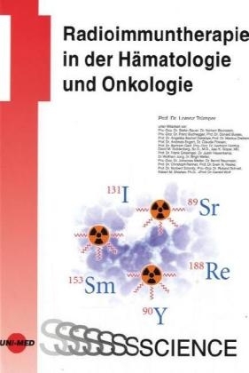 Radioimmuntherapie in der Hämatologie und Onkologie