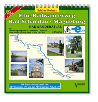 Elbe-Radwanderweg Bad Schandau - Magdeburg