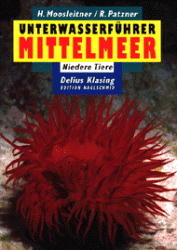 Unterwasserf&uuml;hrer Mittelmeer /Under Water Guide Mediterranean - Horst Moosleitner, Robert Patzner