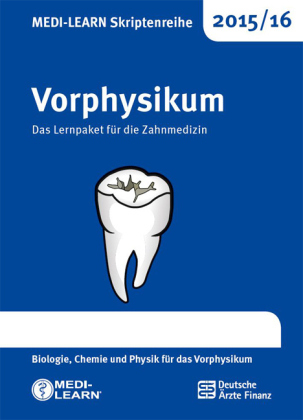 MEDI-LEARN Skriptenreihe 2015/16: Vorphysikum