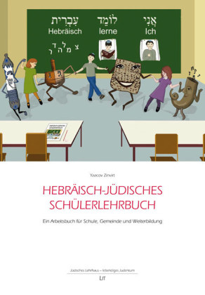 Hebr&auml;isch-j&uuml;disches Sch&uuml;lerlehrbuch - Yaacov Zinvirt