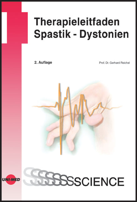 Therapieleitfaden Spastik - Dystonien - Gerhard Reichel