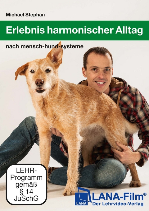 Erlebnis harmonischer Alltag - Michael Stephan