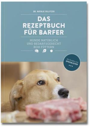 Das Rezeptbuch für Barfer