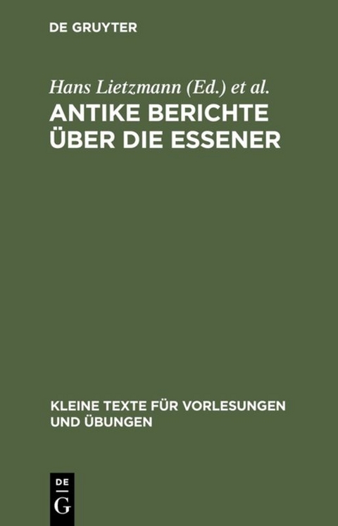 Antike Berichte &uuml;ber die Essener - 