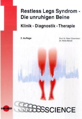 Restless Legs-Syndrom - Peter Clarenbach, Heike Bene&scaron;
