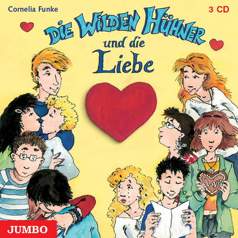 Die Wilden H&uuml;hner und die Liebe - Cornelia Funke