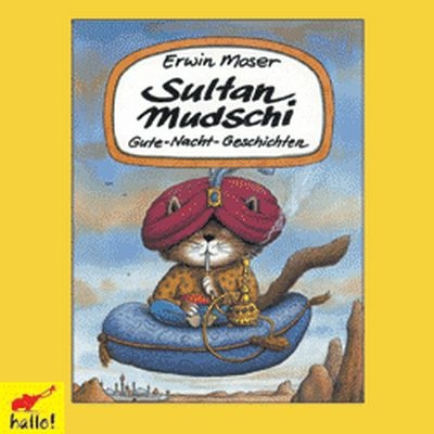 Sultan Mudschi - Erwin Moser