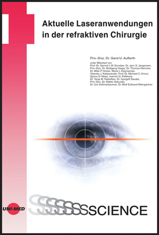 Aktuelle Laseranwendungen in der refraktiven Chirurgie