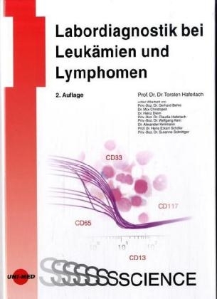 Moderne Labormethoden in der Diagnostik von Leukämien und Lymphomen