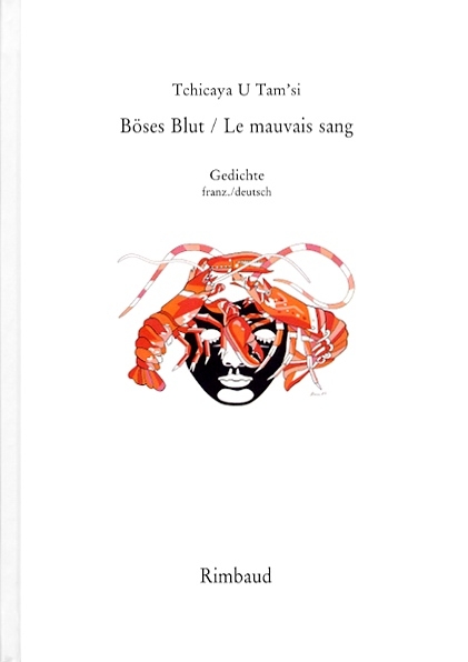 Tchicaya U Tam&rsquo;si - Werke / Le mauvais sang / B&ouml;ses Blut - Tchicaya U Tam'si