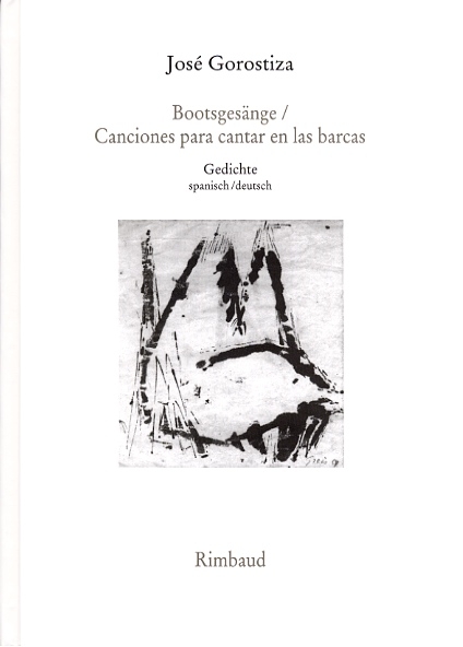 Bootsges&auml;nge /Canciones para cantar en las barcas - Jos&eacute; Gorostiza