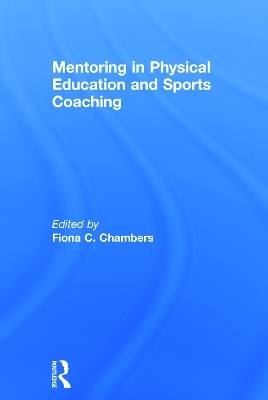 Mentoring in Physical Education and Sports Coaching - 