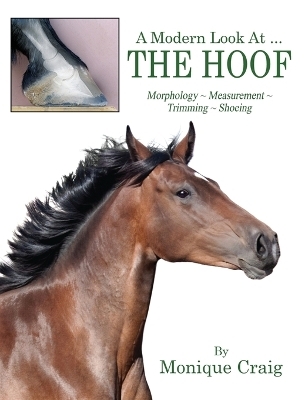 A Modern Look At ... THE HOOF - Monique Craig