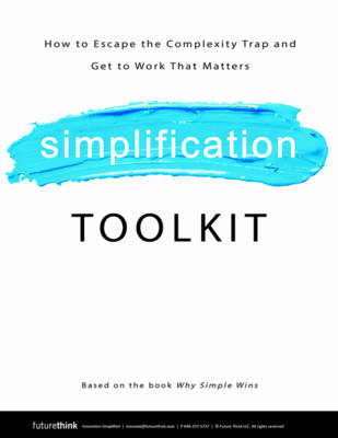 Why Simple Wins Toolkit -  Lisa Bodell