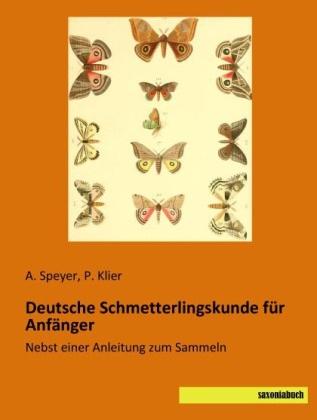 Deutsche Schmetterlingskunde für Anfänger