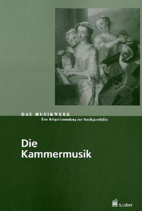 Die Kammermusik - Hubert Unverricht